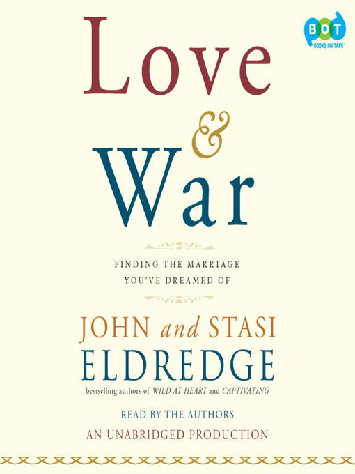 Title details for Love and War by John Eldredge - Available